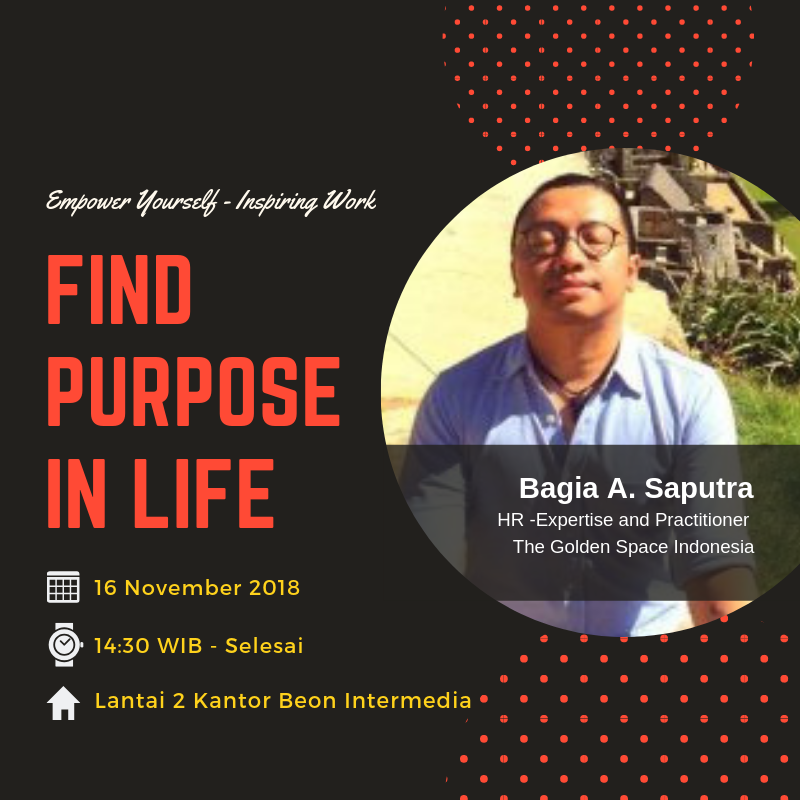 Sharing Session: Find Your Purpose -Inspiring and Positive Work