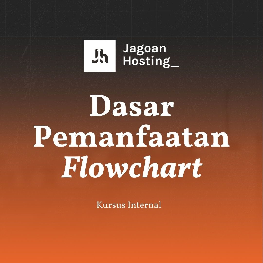 Dasar Pemanfaatan Flowchart