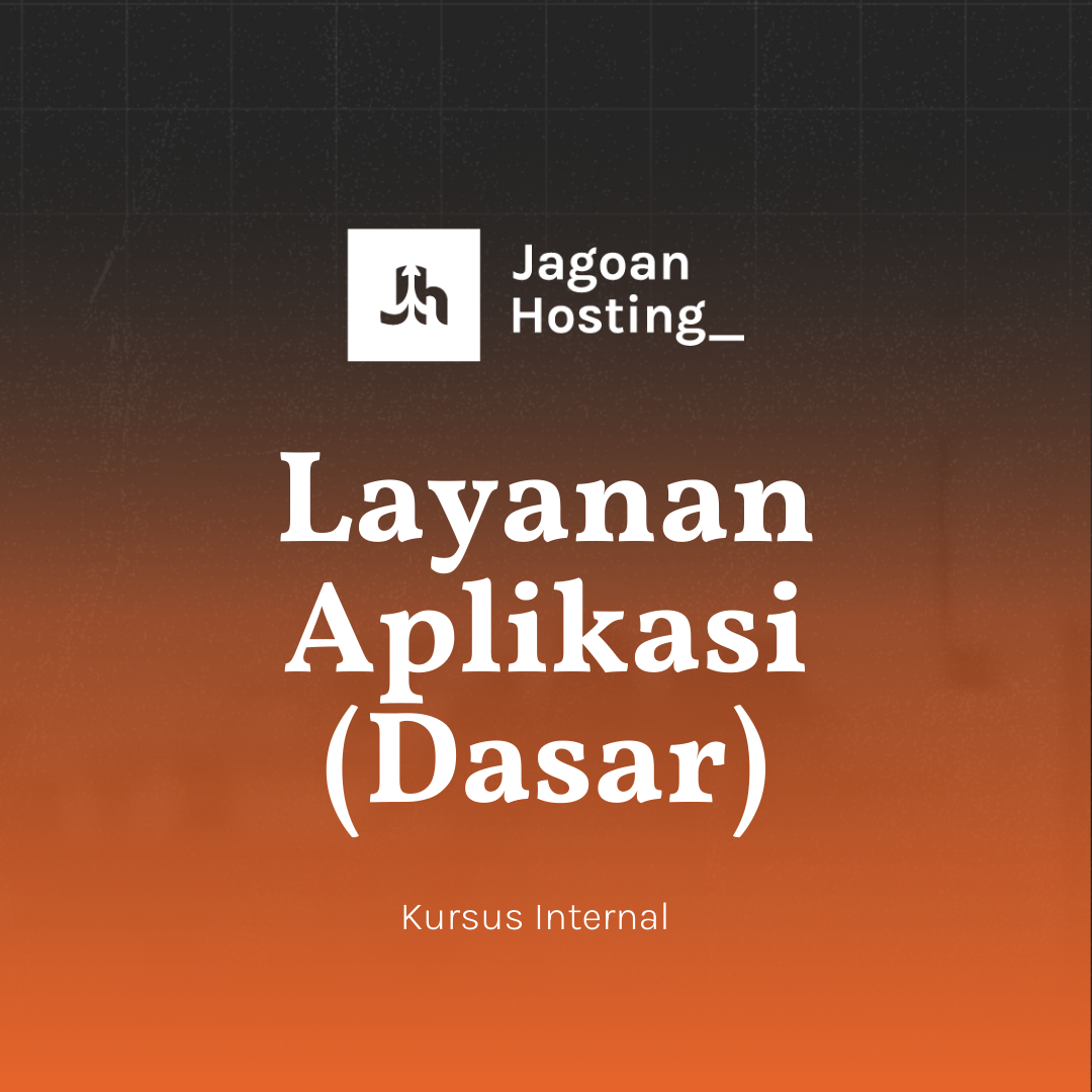 Layanan Aplikasi (Dasar)